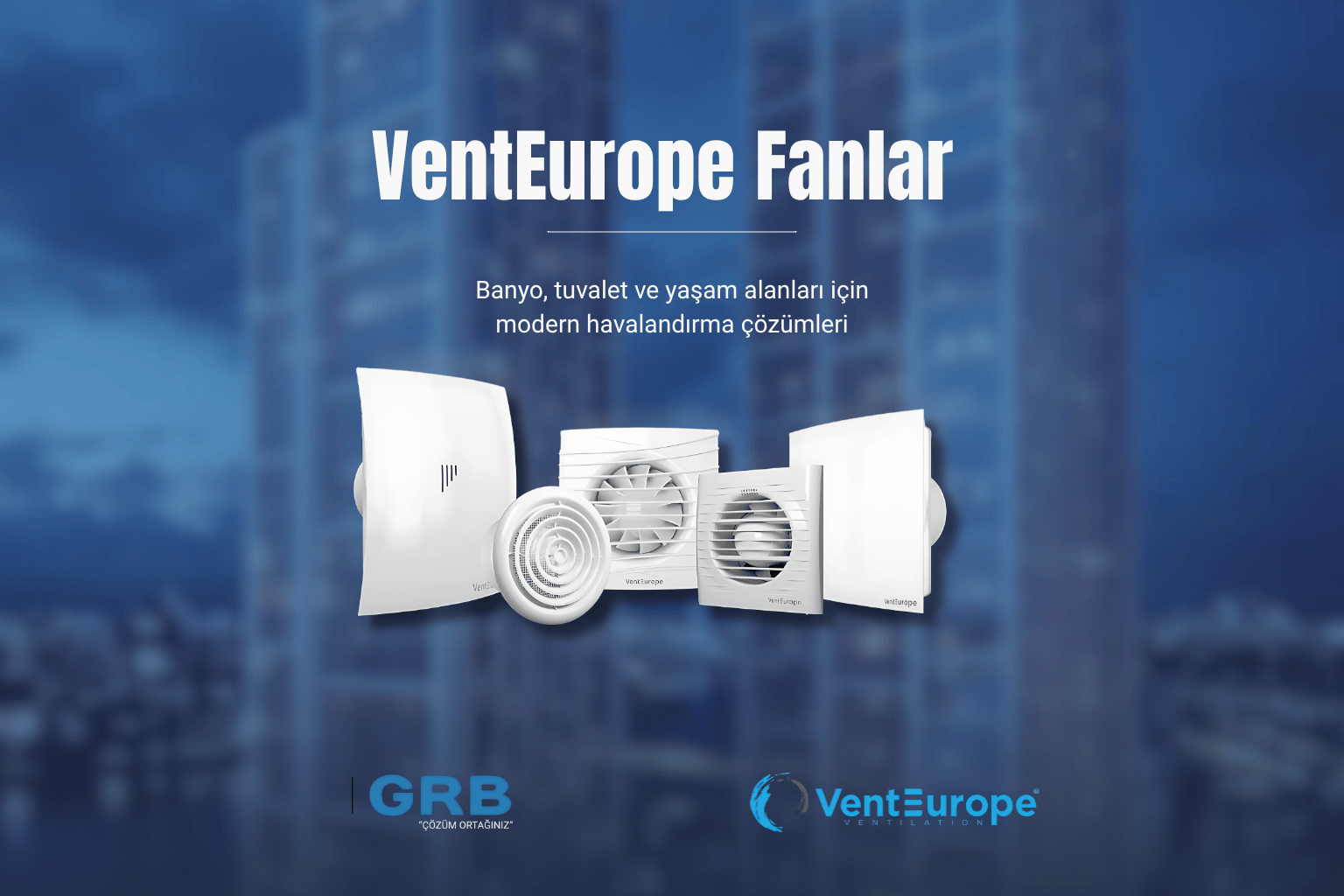 Hakkımızda 2 venteurope fanları